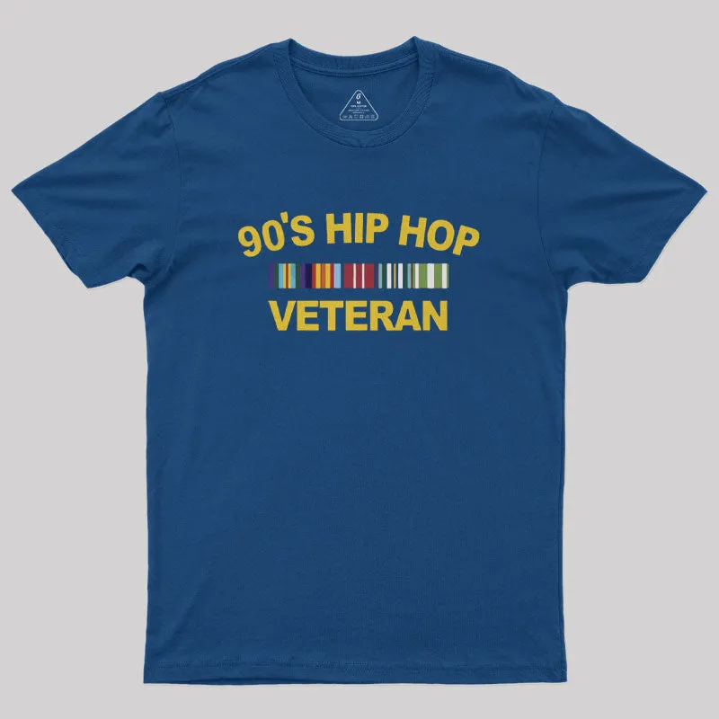 90's Hip Hop Veteran Geek T-Shirt