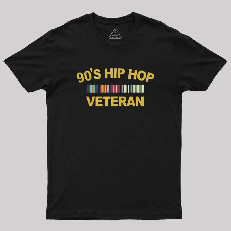 90's Hip Hop Veteran Geek T-Shirt