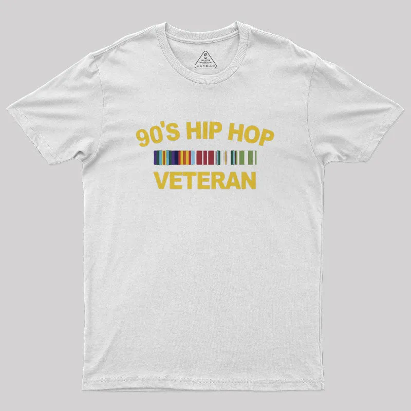 90's Hip Hop Veteran Geek T-Shirt