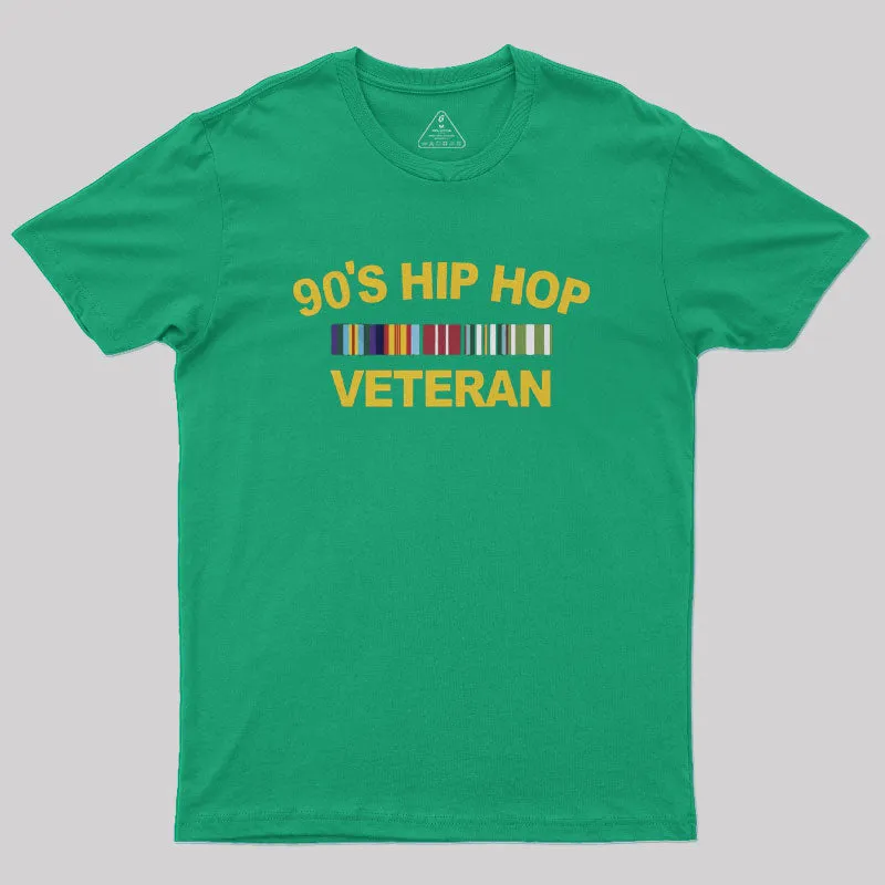 90's Hip Hop Veteran Geek T-Shirt