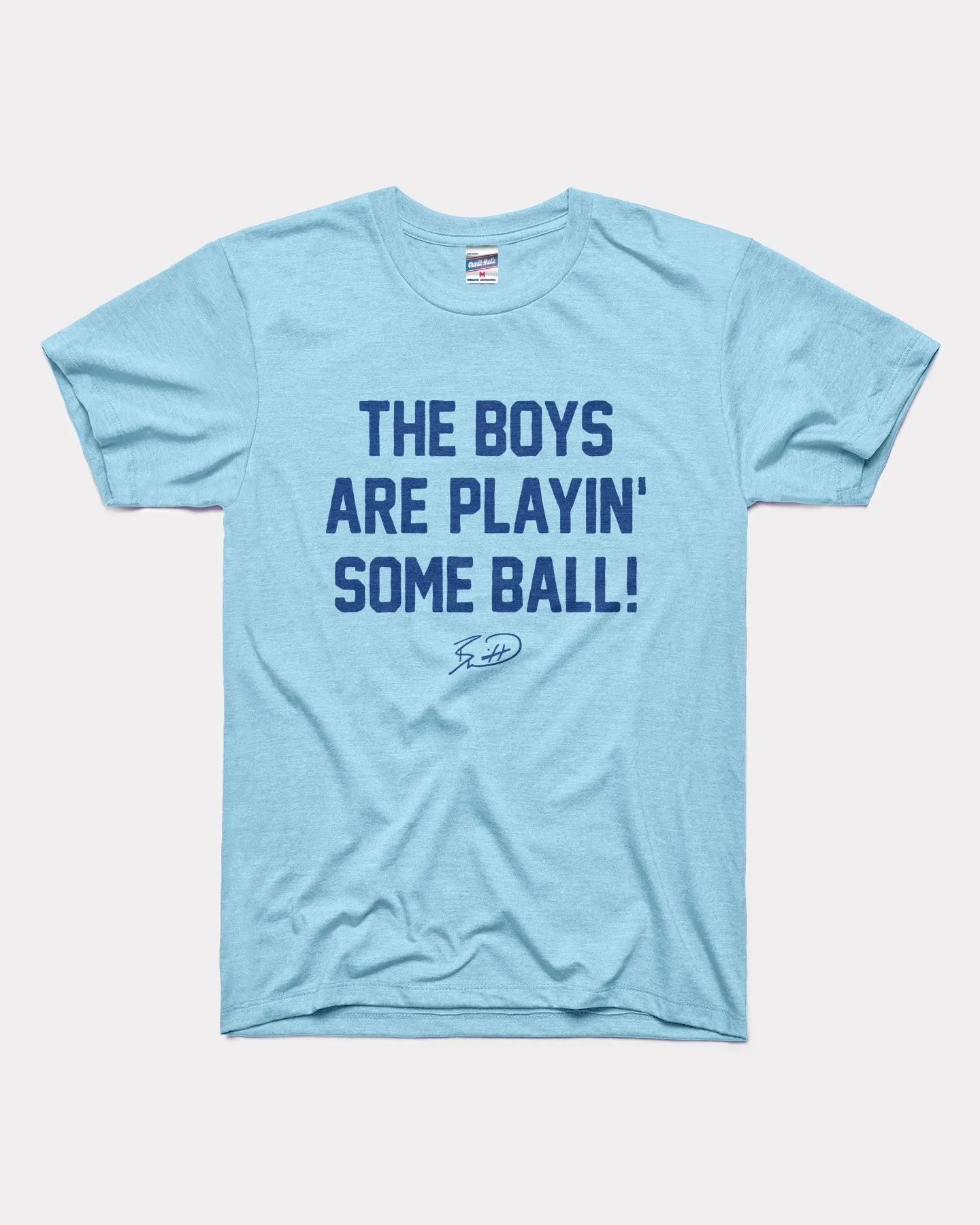 Boys Are Playin' Some Ball Powder Blue T-Shirt